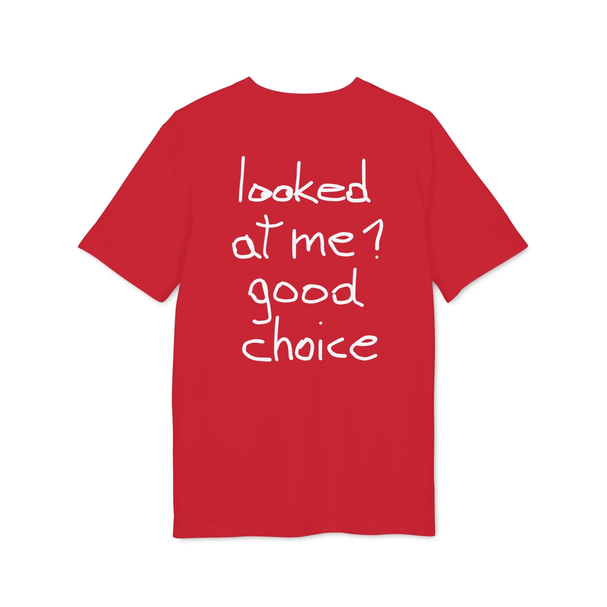 looked at me? good choice