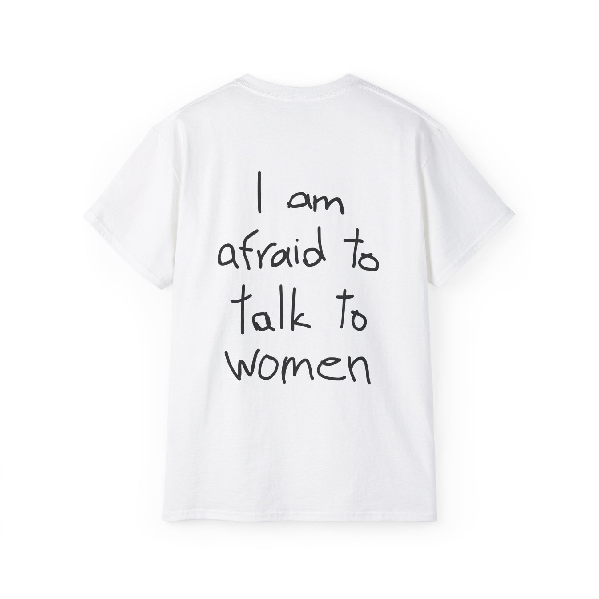 I am afraid to talk to women