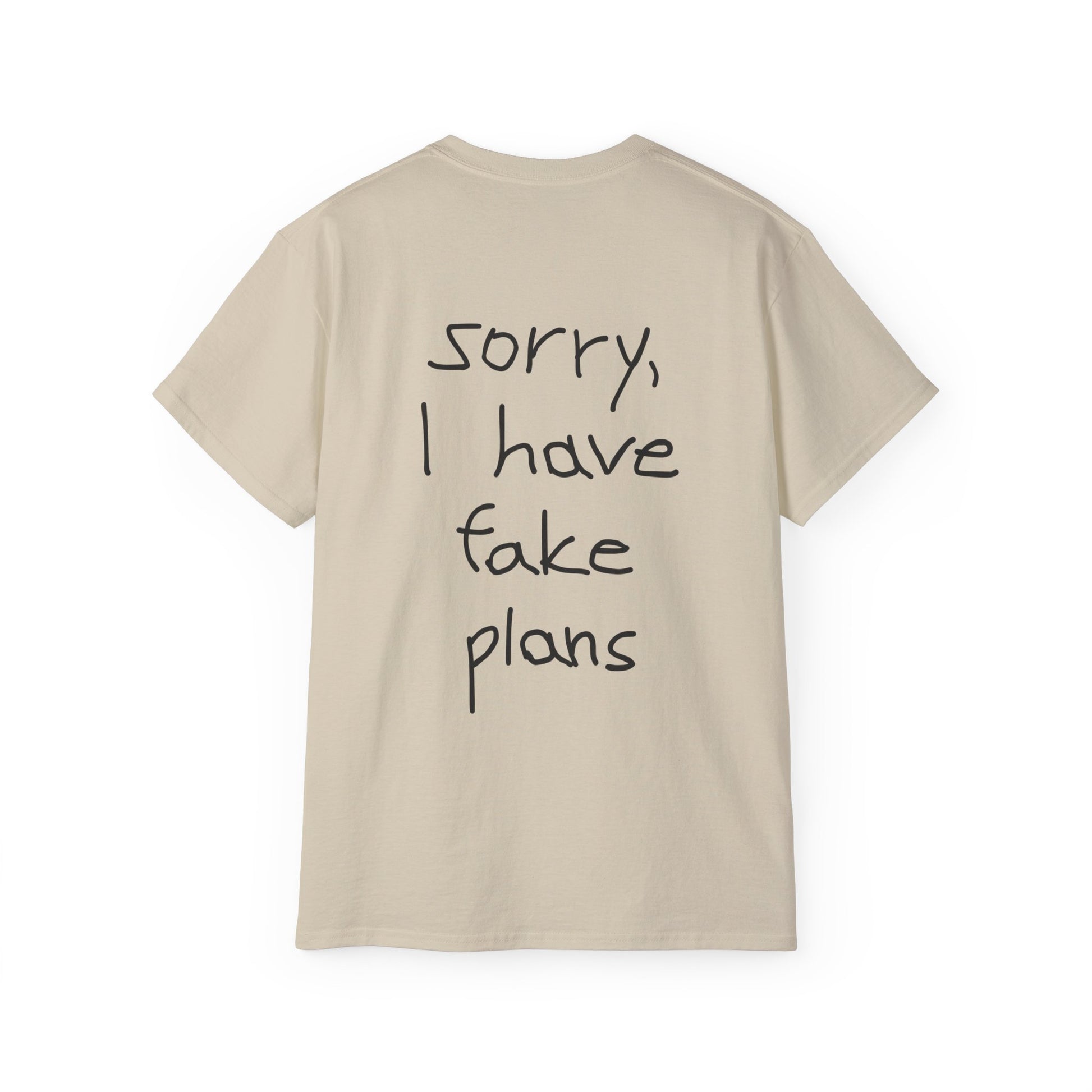 sorry, I have fake plans