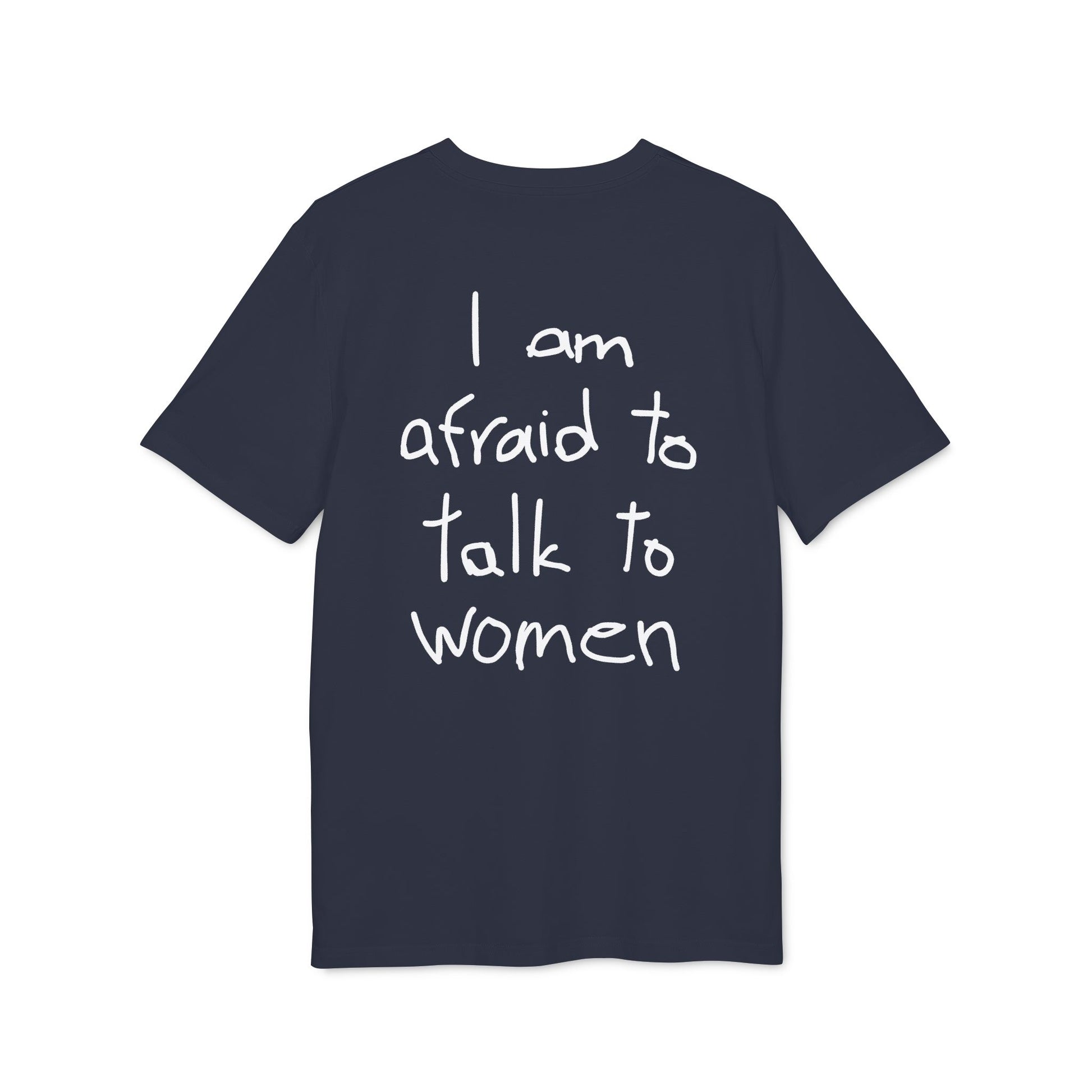 I am afraid to talk to women