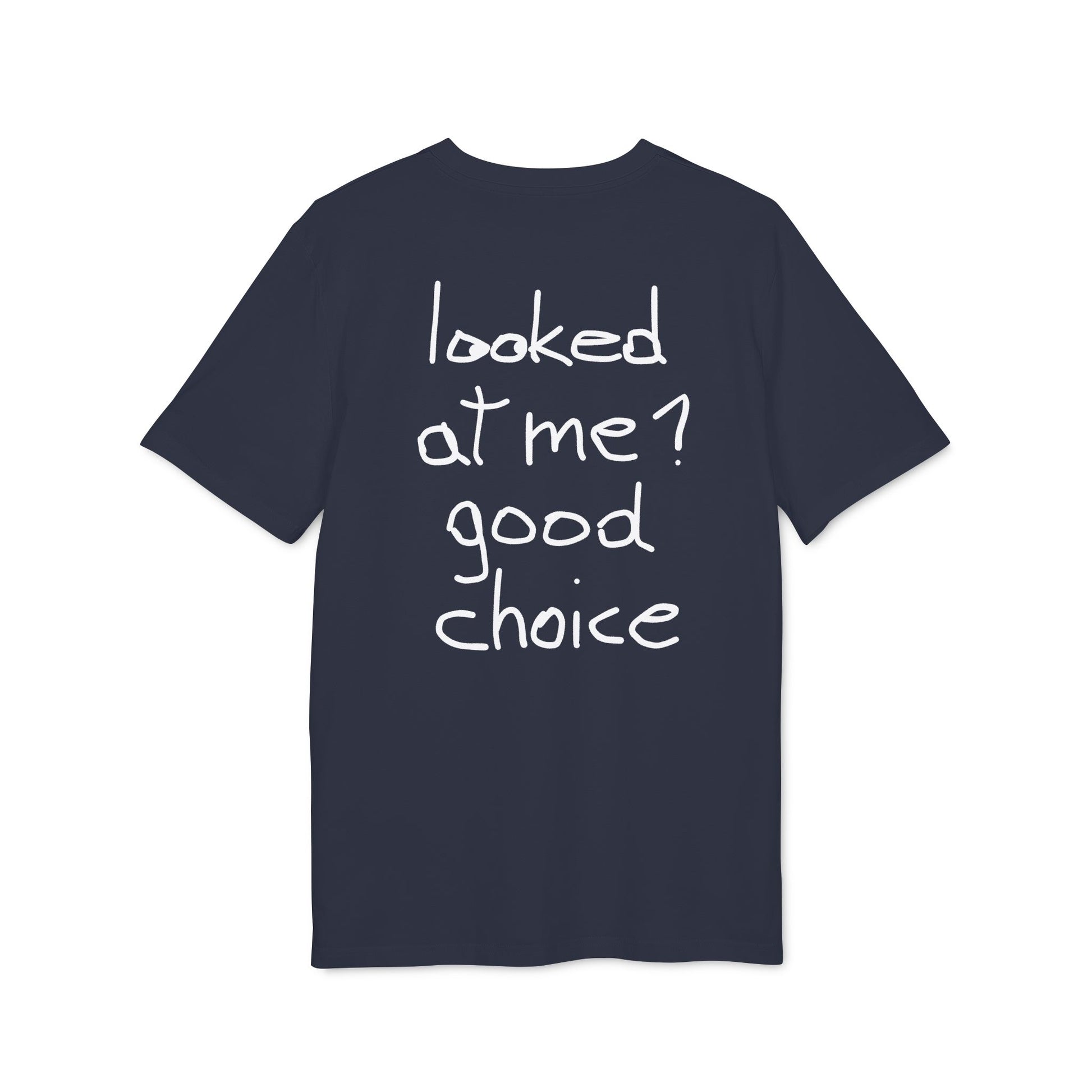 looked at me? good choice