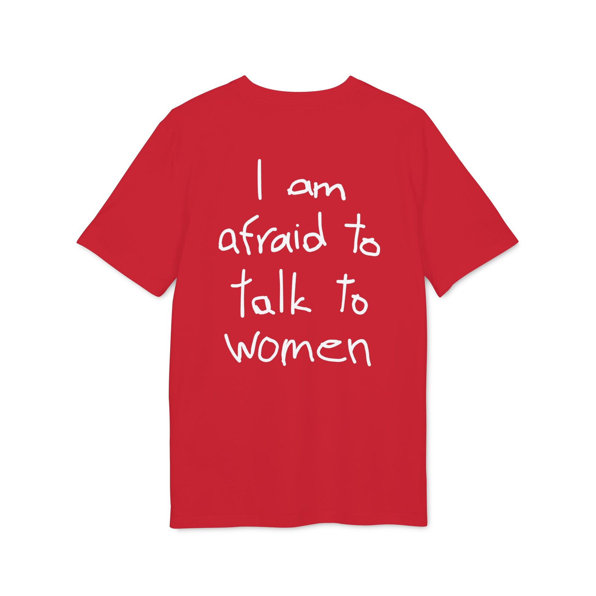 I am afraid to talk to women