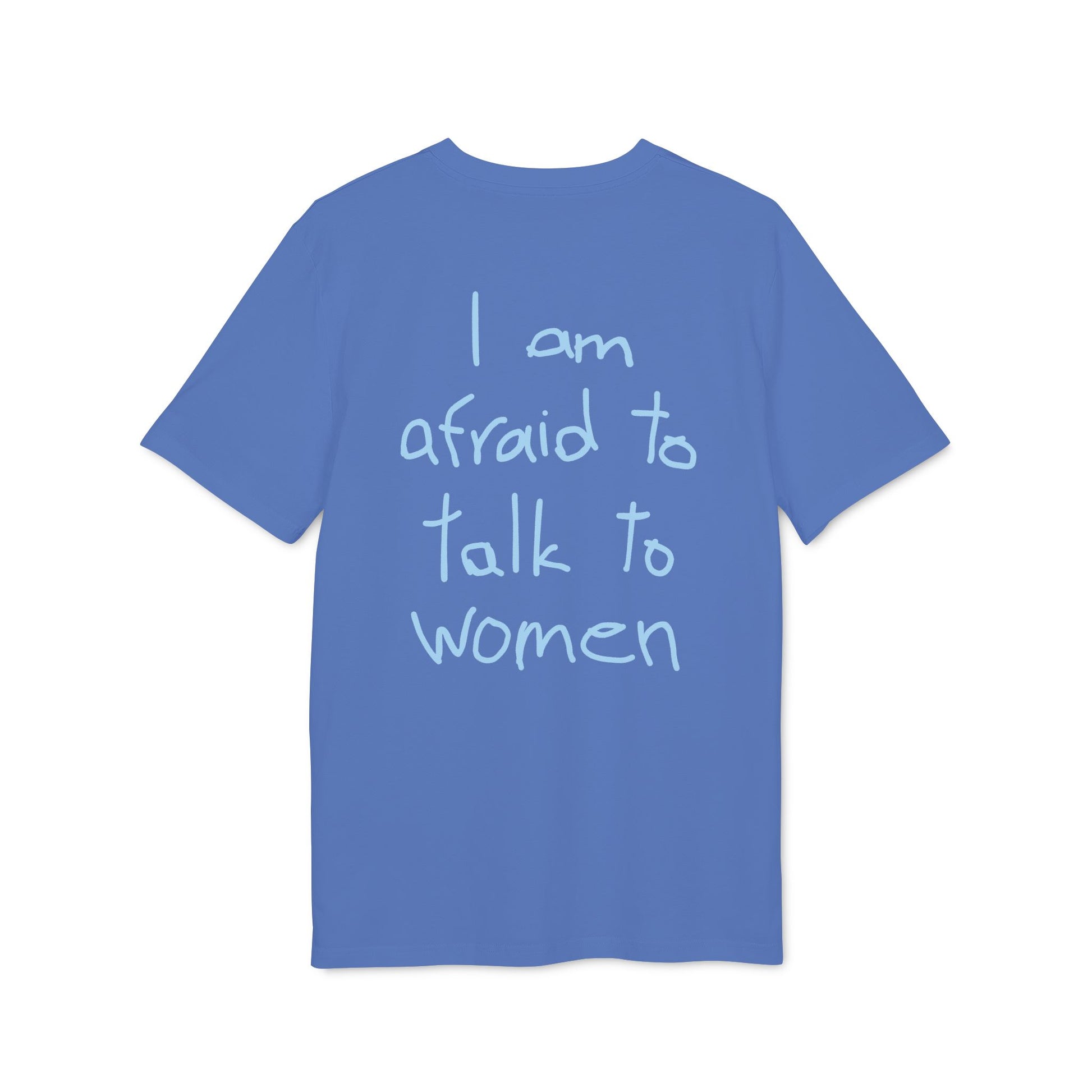 I am afraid to talk to women