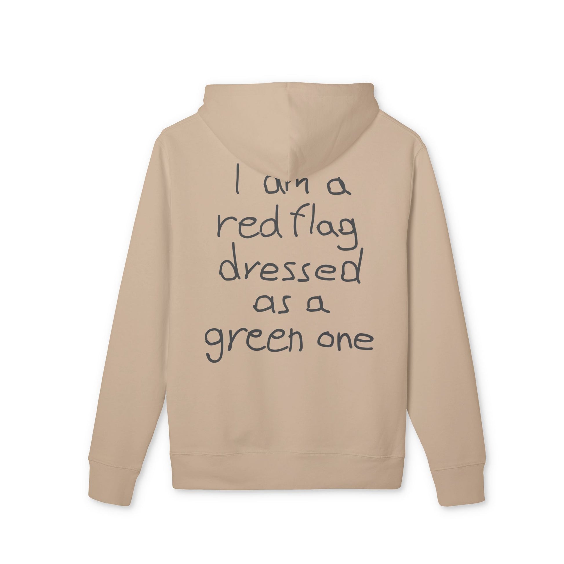 I am a red flag dressed as a green one