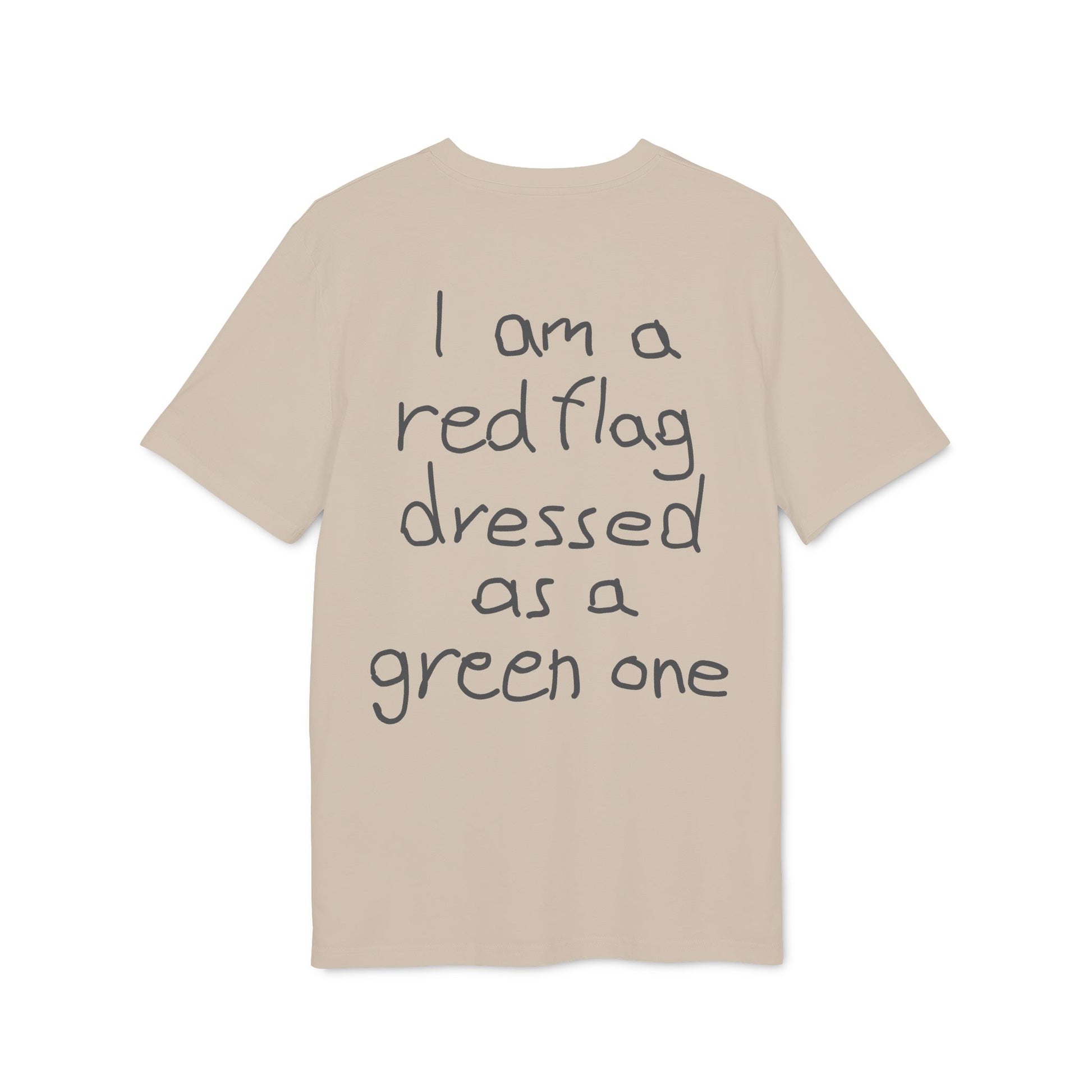 I am a red flag dressed as a green one