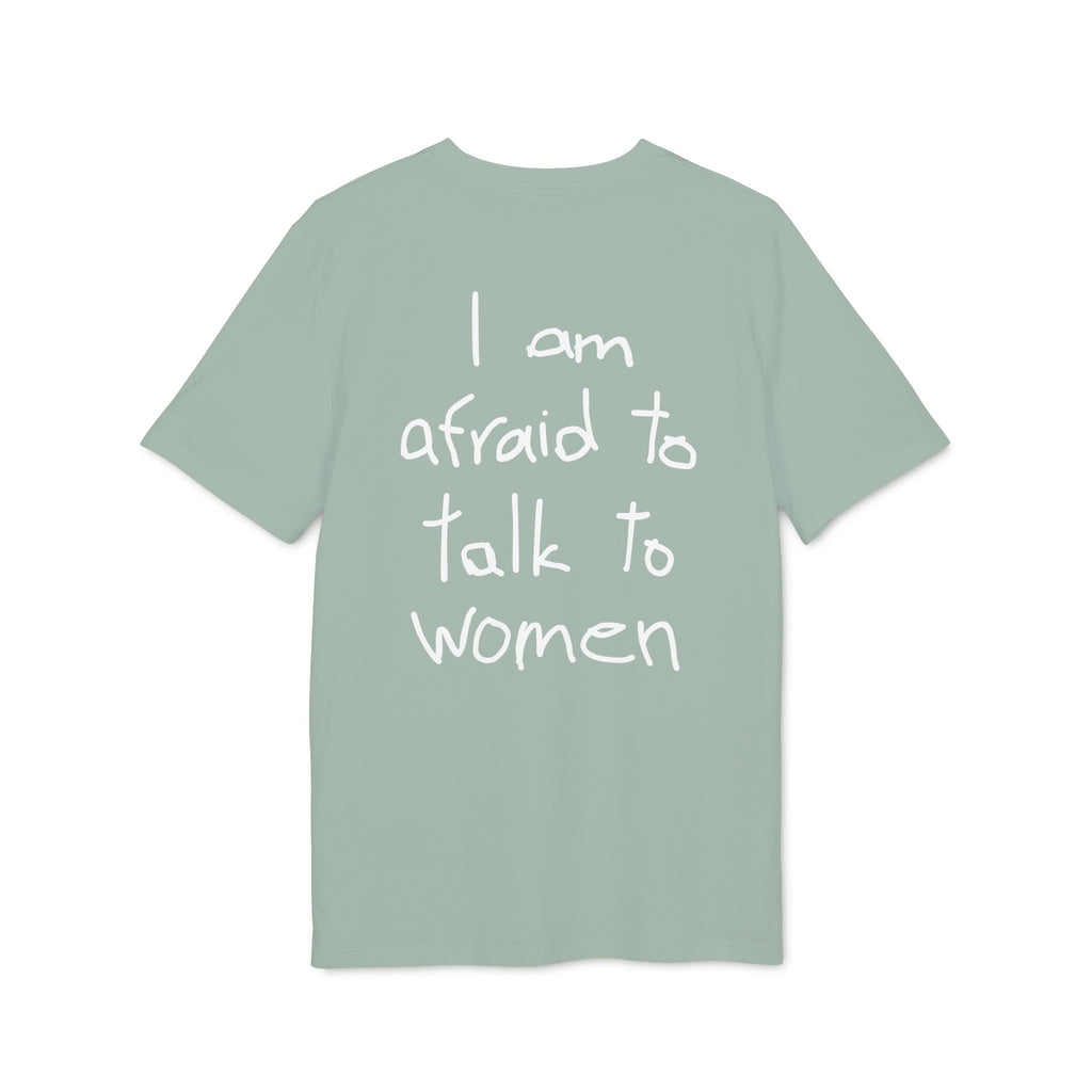 I am afraid to talk to women