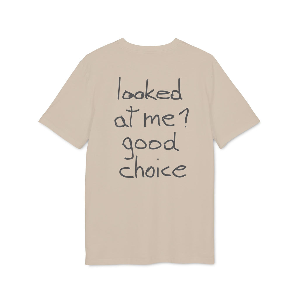 looked at me? good choice