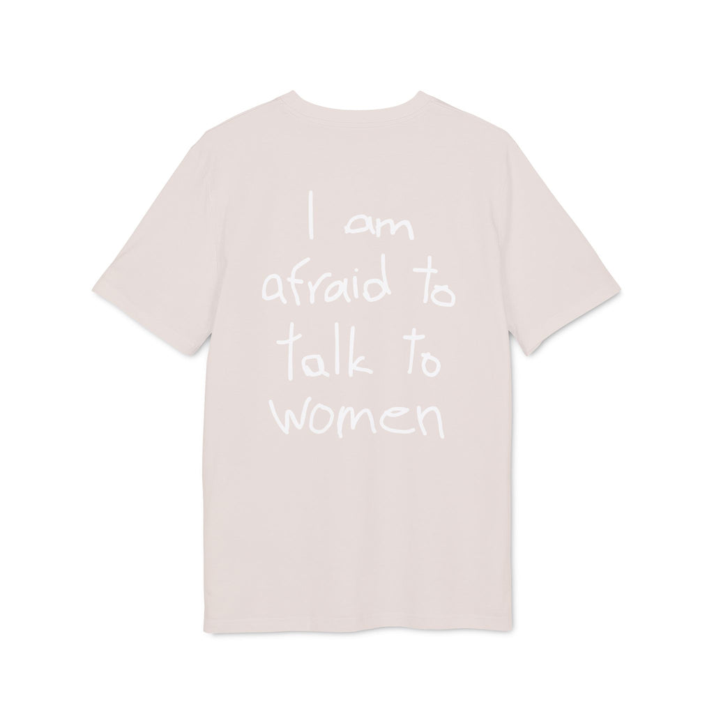 I am afraid to talk to women