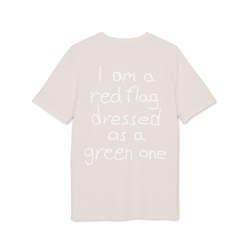 I am a red flag dressed as a green one