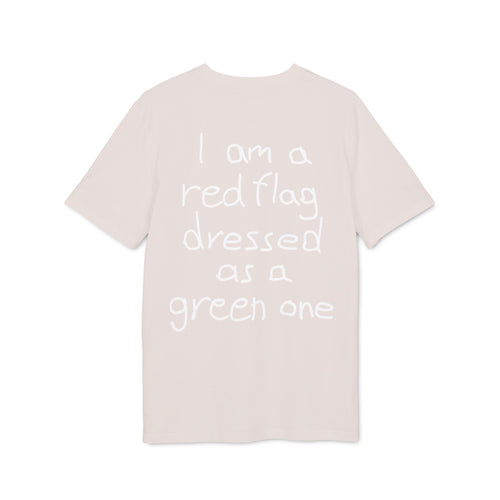 I am a red flag dressed as a green one