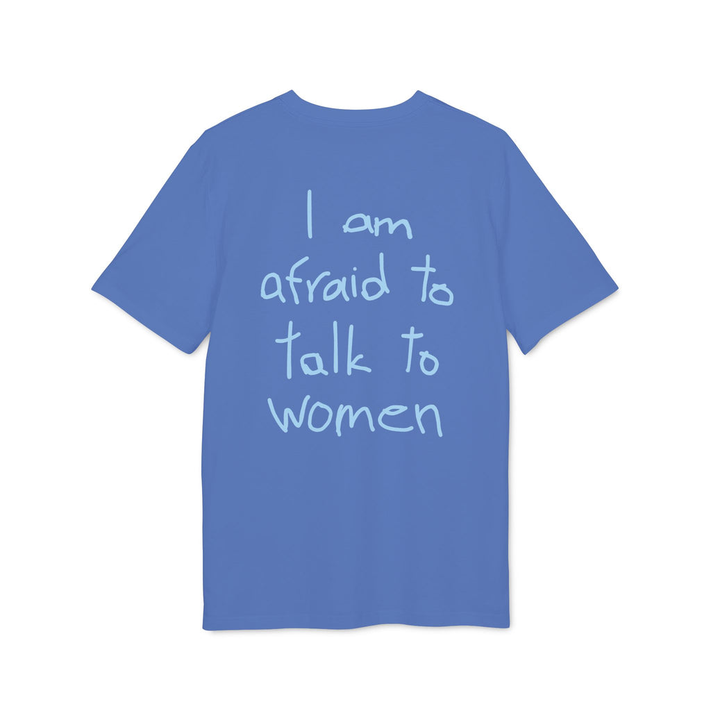 I am afraid to talk to women